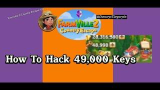 How to hack 49000 keys ️ Farmville 2 Country Escape