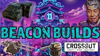 I FOUND the New Beacon META Builds  CROSSOUT PvP Tips & Gameplay