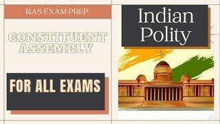 Constituent Assembly Composition Members RAS UPSC IAS SSC Exams  Indian polity  Gargi Classes