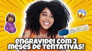 COMO CONSEGUI ENGRAVIDAR RÁPIDO? ESTOU DANDO DICAS POSITIVO NO SEGUNDO CICLO 