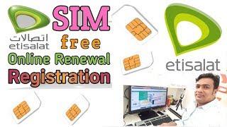 How to Renewal  Registration Etisalat SIM Card  Online  Etisalat SIM Card Registration