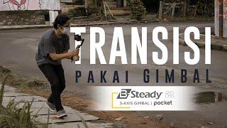 Bikin Transisi Video Pakai Gimbal Brica B-Steady 2 Pocket