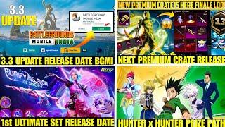 Bgmi 3.3 Update Release Play Store Time  Next Premium Crate Bgmi  Hunter x Hunter Prize Path Bgmi