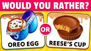 Would You Rather? Sweets Edition 