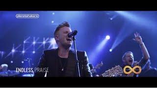 ENDLESS PRAISE  Planetshakers Official Video