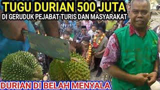 Padahal Di PelosokDi Geruduk Pejabat Turis Masyarakat Di Tugu Durian 500 Juta