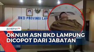 Pejabat ASN BKD Lampung Dicopot dari Jabatannya Buntut Penganiayaan Pegawai Magang