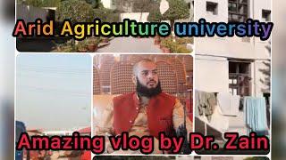 Vlog for University of Agriculture peshawar by Dr Zain Ahmad