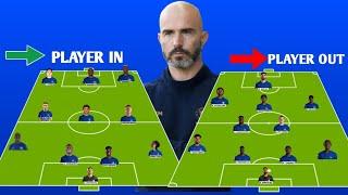CHELSEA  LINE UP PLAYERN IN & PLAYER OUT UNDER ENZO MARESCA SEASON 202425