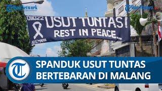 Bentuk Gerakan Aremania Spanduk Usut Tuntas Tragedi Kanjuruhan Berterbaran di Penjuru Kota Malang