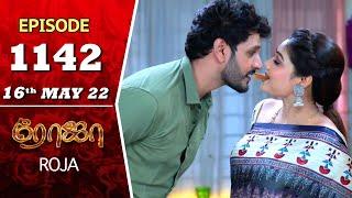 ROJA Serial  Episode 1142  16th May 2022  Priyanka  Sibbu Suryan  Saregama TV Shows Tamil