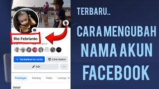 Cara Mengganti Nama di Facebook  Mengubah Nama Akun FB Terbaru