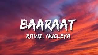 Baaraat Lyrics  Ritviz  Anvita Bharti  Nucleya 