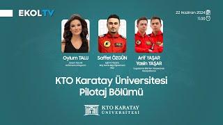 Oylum Talu ile Hafta Sonu Programı - KTO Karatay Üniversitesi Pilotaj Bölümü