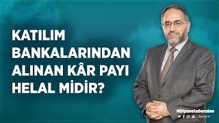 Katılım bankalarından alınan kar payı helal midir? - Dr. Fatih Mehmet Aydın
