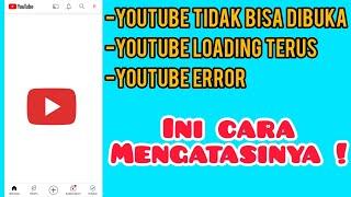 Cara Mengatasi Youtube Tidak Bisa Dibuka Di Hp Android‼️Youtube Loading Terus