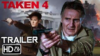 TAKEN 4 Fight Back Final Trailer HD Liam Neeson Michael Keaton  Bryan Mills Fan Made 10.0
