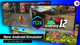 New NOX Emulator Android 12 Version For Low End PC  Run 4GB RAM Without Graphics Card
