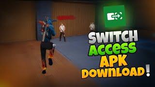 Switch Access APK download for All ANDROID   No Recoil 