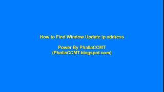 How to Find Window Update IP Address