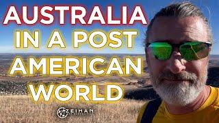 Australia After America  Peter Zeihan