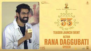 Actor Rana Daggubati Speech At 35 Chinna Katha Kaadu Teaser Launch Event  YouWe Media