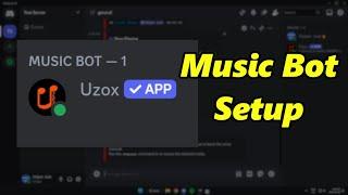 How To Setup Uzox Bot In Discord MUSIC BOT