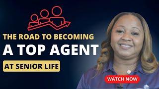 How to Become A Top Agent At Senior Life