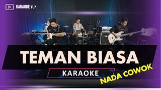 TEMAN BIASA KARAOKE NADA COWOK PRIA