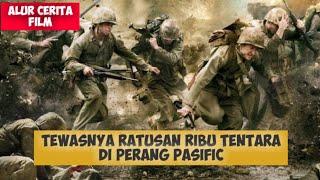 KISAH NYATA  PERANG DUNIA 2 ANTARA JEPANG DAN AMERIKA  II ALUR CERITA FILM THE PASIFIC S1 EPS 1-10