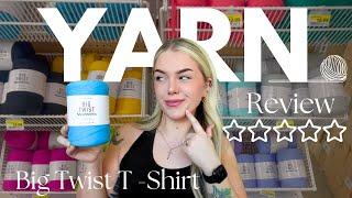 YARN REVIEW  *NEW* Big Twist T - Shirt Yarn  - Putting it to the test