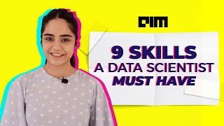 Episode 6 - 9 Skills A Data Scientist Must Have