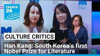 Han Kang South Korea’s first Nobel Prize for Literature • FRANCE 24 English