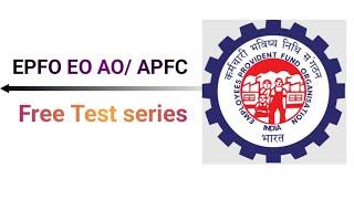 UPSC EPFO EO AO and APFC 2023  Free test series for APFC