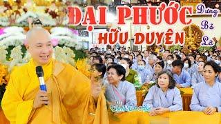 Đại Nhân Duyên Từ Nay Không Còn Lo Sợ Bất Cứ Điều Gì - Quá chất. Chùa Pháp Tạng Thích Trí Huệ