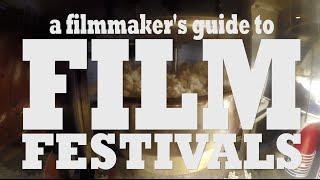 A filmmakers guide to film festivals