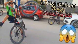 15 Kişi Bisiklet Vlog  Tek Teker  Aktarıcı Kırıldı  Bol Olaylı Vlogg