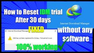 How to reset IDMinternet download manager trial after 30days 2024