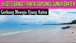 Eksotis Banget Pantai Daplangu Sumur Ujung Kulon Banten Wajib Dikunjungi  Wisata Ujung Kulon Banten