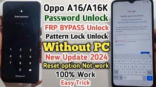 Oppo A16kA16 PasswordPatternPin  Oppo Frp Bypass Android 1112  Without pc CPH2421  Lock Unlock