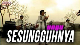 Ungu  - Sesungguhnya