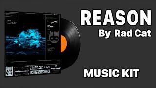 Rad Cat - Reason  Music Kit
