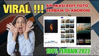 100% REKOMENDASI TERBAIK Terpopuler 2022  5 Aplikasi Edit Foto Terbaik Gratis di Android