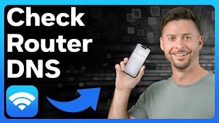 How To Check Router DNS