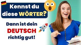 Teste deinen Wortschatz I Deutsch lernen b2 c1