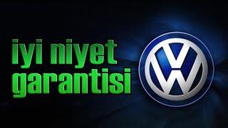 VOLKSWAGEN  iyi niyet garantisi ne zaman geçerli oluyor?