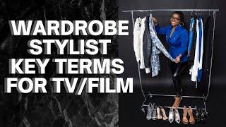 10 Wardrobe Stylist Key Terms You Should Know  Stylist Lingo For TV And Film Stylists