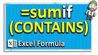 SUMIF CONTAINS in Excel - Using Wildcards - 2 Minute Excel formula videos