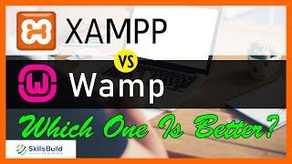 WAMP vs XAMPP Server - What’s the Difference?