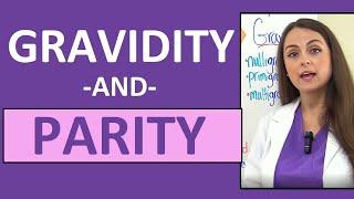 Gravidity and Parity Examples Maternity Nursing NCLEX Review Gravida & Para